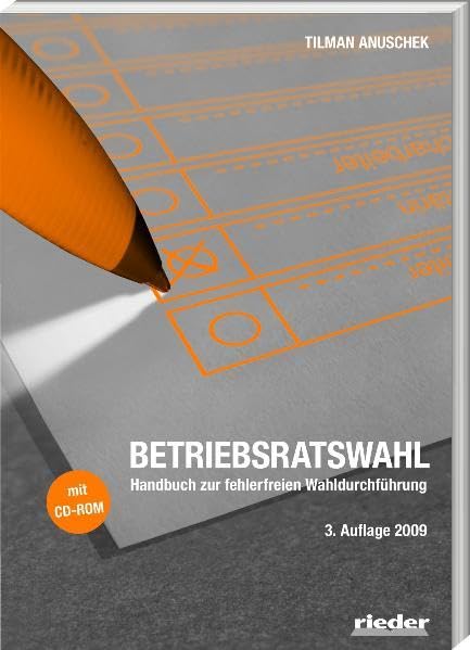 Betriebsratswahl: Handbuch zur fehlerfreien Wahldurchführung Law
