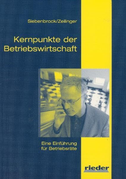 Kernpunkte der Betriebswirtschaft: Eine Einführung für Betriebsräte Law