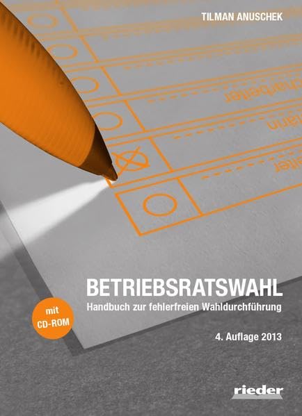 Betriebsratswahl: Handbuch zur fehlerfreien Wahldurchführung Law