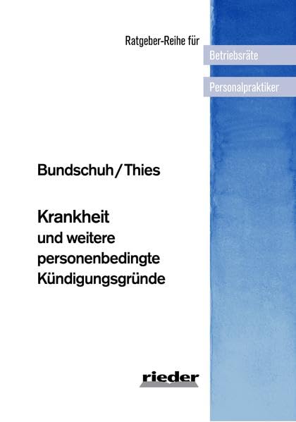Krankheit und weitere personenbedingte Kündigungsgründe Law