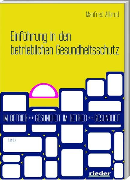 Einführung in den betrieblichen Gesundheitsschutz Law