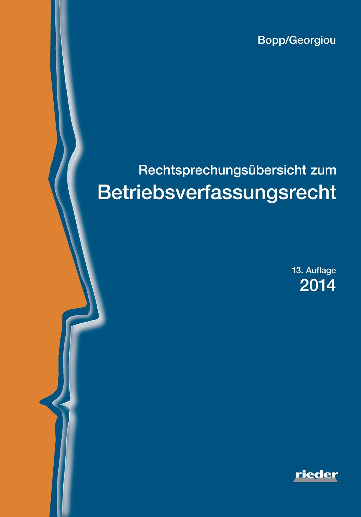Rechtsprechungsübersicht zum BetrVR Law