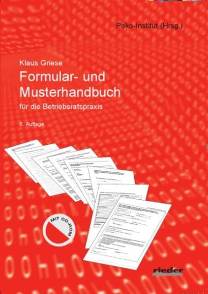 Formular- und Musterhandbuch für die Betriebsratspraxis Law