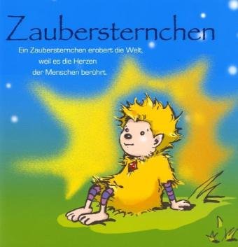 Zaubersternchen: Ein Zaubersternchen erobert die Welt, weil es die Herzen der Menschen berührt Fairy Tales & Legends