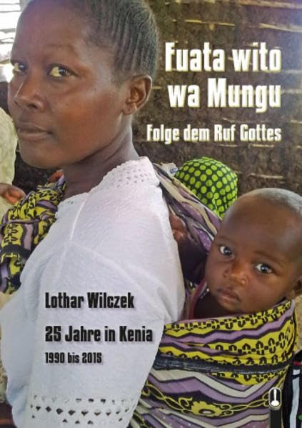 Fuata wito wa Mungu / Folge dem Ruf Gottes Politics & History