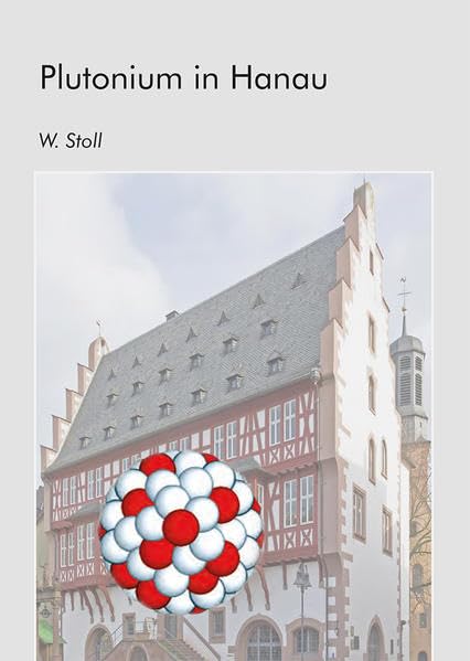 Plutonium in Hanau Contemporary literature Books