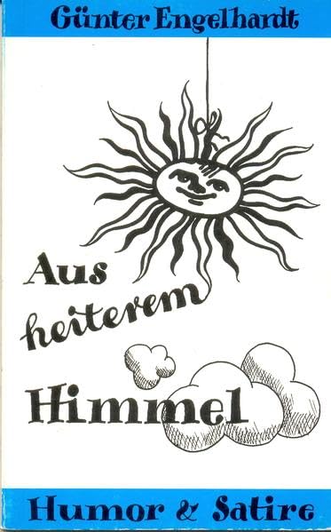 "Aus heiterem Himmel": Humor und Satire Contemporary literature