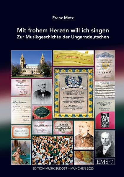 Mit frohem Herzen will ich singen: Zur Musikgeschichte der Ungarndeutschen Books