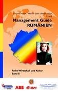 Management Guide RUMÄNIEN. Reihe Wirtschaft und Kultur Band 8 Law