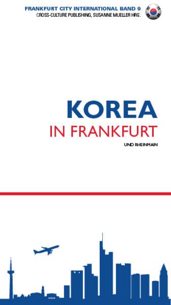 KOREA in FRankfurt & RheinMain: Frankfurt City International Band 6 General education