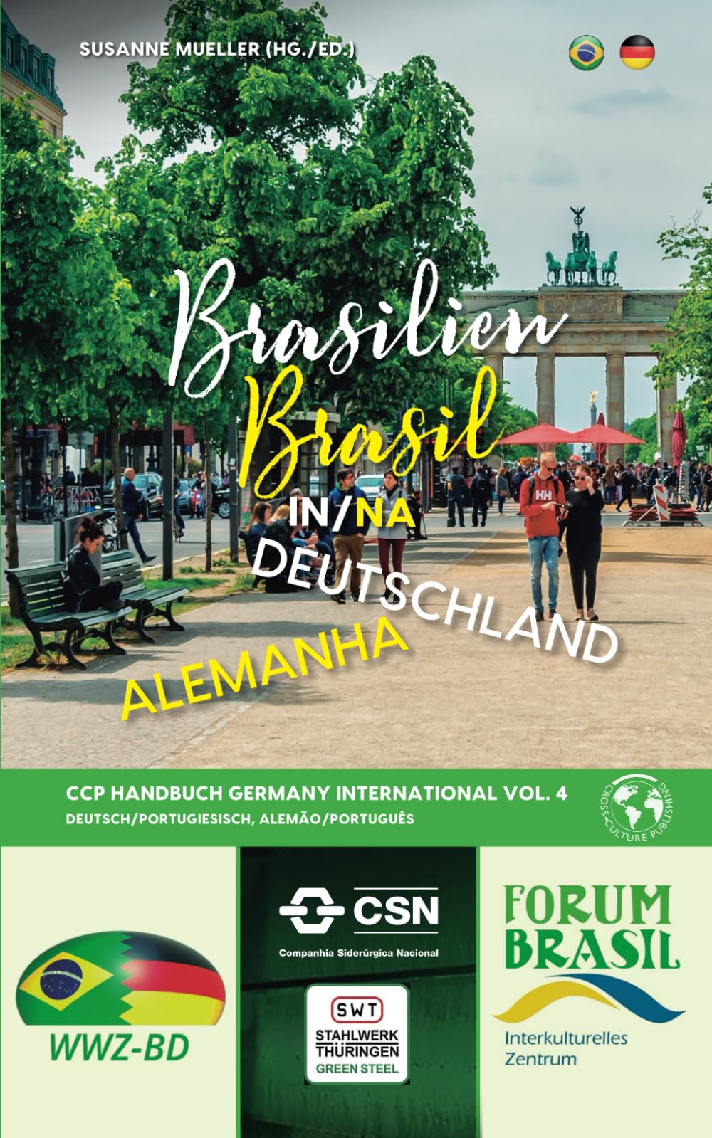 BRASILIEN in DEUTSCHLAND: CCP Handbuch Germany International Vol. 4 Lifestyle