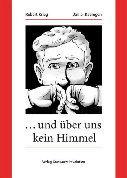 … und über uns kein Himmel: Graphic Novel Memories