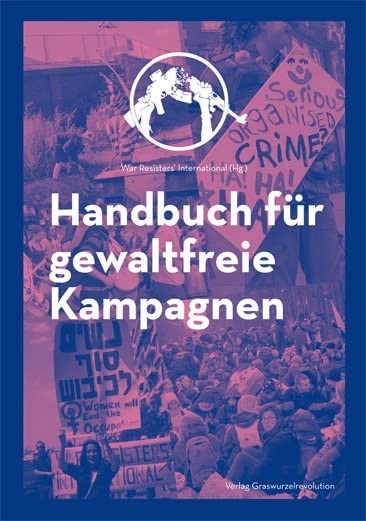 Handbuch für gewaltfreie Kampagnen Politics & History
