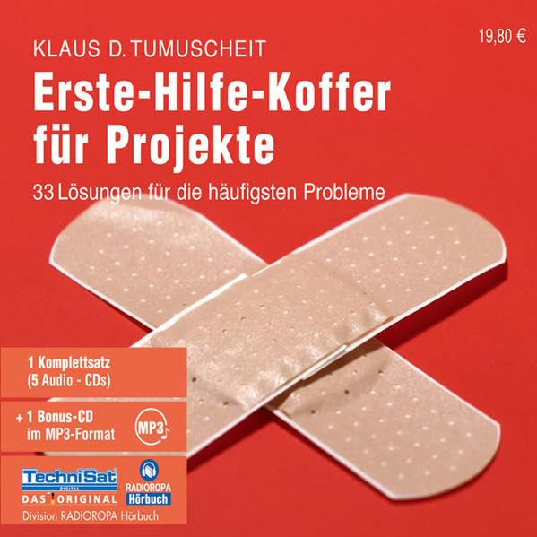 Erste-Hilfe-Koffer für Projekte: 33 Lösungen für die häufigsten Probleme Business, Finance & Career