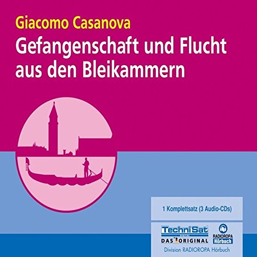 Gefangenschaft und Flucht aus den Bleikammern. 3 CDs Contemporary literature