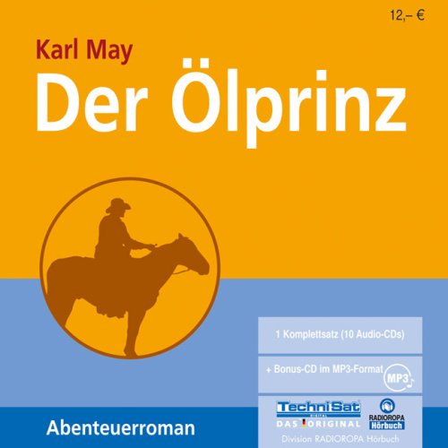 Der Ölprinz: Abenteuerroman Books
