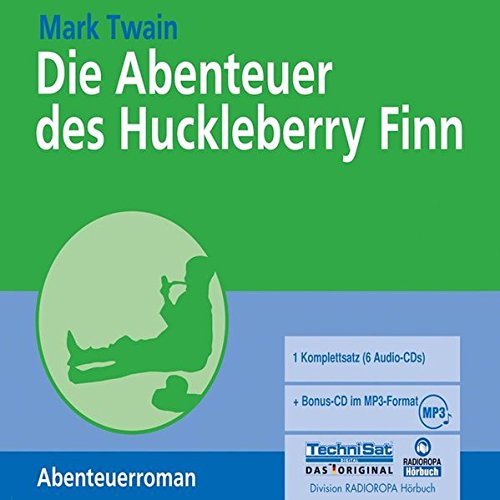 Die Abenteuer des Huckleberry Finn. 6 CDs: Abenteuerroman Contemporary literature