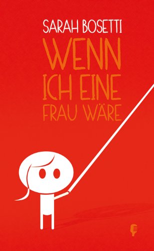 Wenn ich eine Frau wäre Contemporary literature