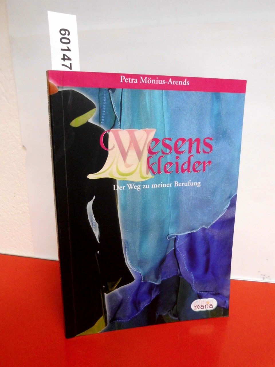 Wesenskleider: Der Weg zu meiner Berufung Memories