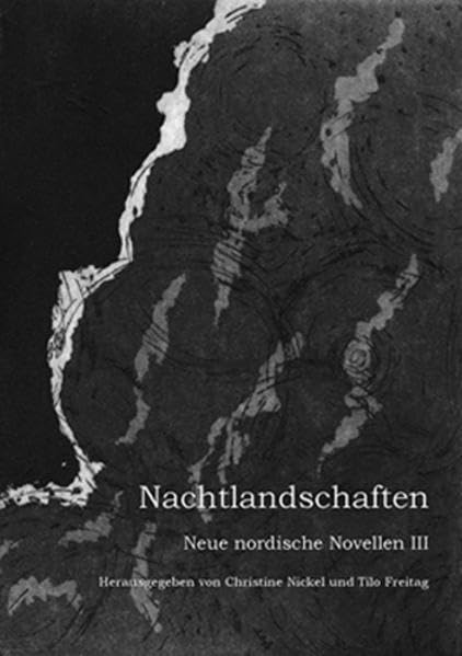 Nachtlandschaften: Neue nordische Novellen III Contemporary literature
