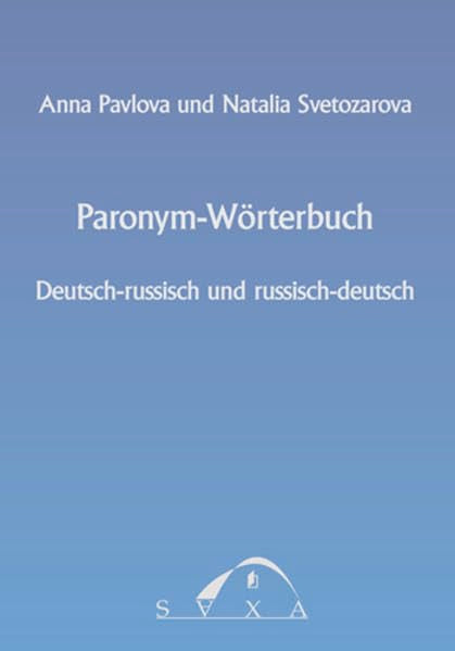 Paronym-Wörterbuch: Deutsch-russisch und russisch-deutsch Contemporary literature