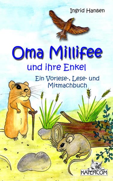 Oma Millifee und ihre Enkel: Ein Vorlese-, Lese- und Mitmachbuch Novels & Short Stories