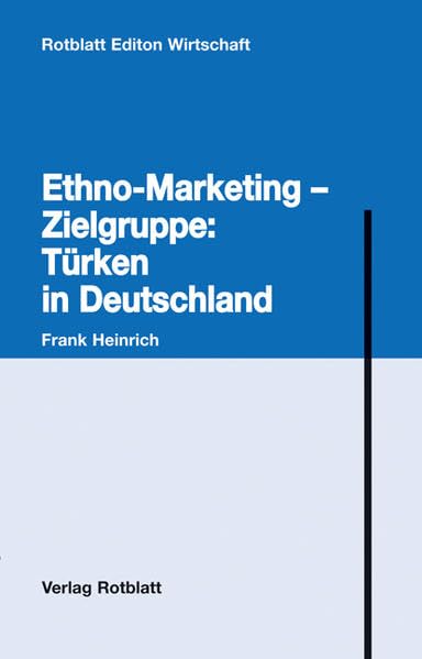 Ethno-Marketing - Zielgruppe: Türken in Deutschland Law