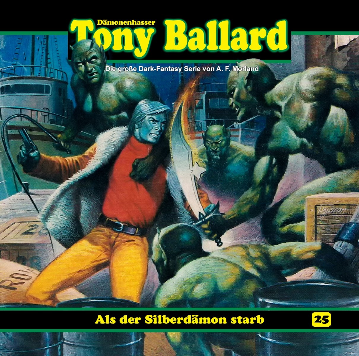 Tony Ballard 25. Als der Silberdämon starb: Hörspiel Contemporary literature