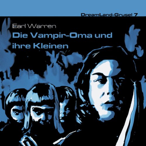 Folge 7-die Vampir-Oma und Ihre Kleinen Radio Plays