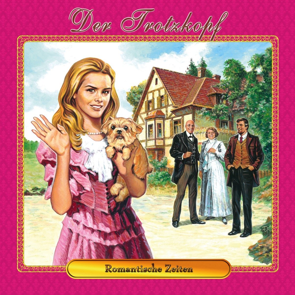 Der Trotzkopf 04. Romantische Zeiten Contemporary literature