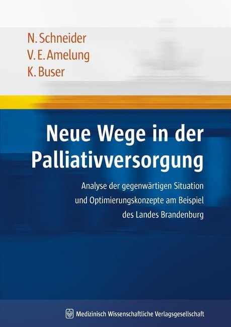 Neue Wege in der Palliativversorgung Medicine