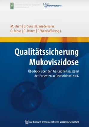 Qualitätssicherung Mukoviszidose: Überblick über den Gesundheitszustand der Patienten in Deutschland 2006 Medicine