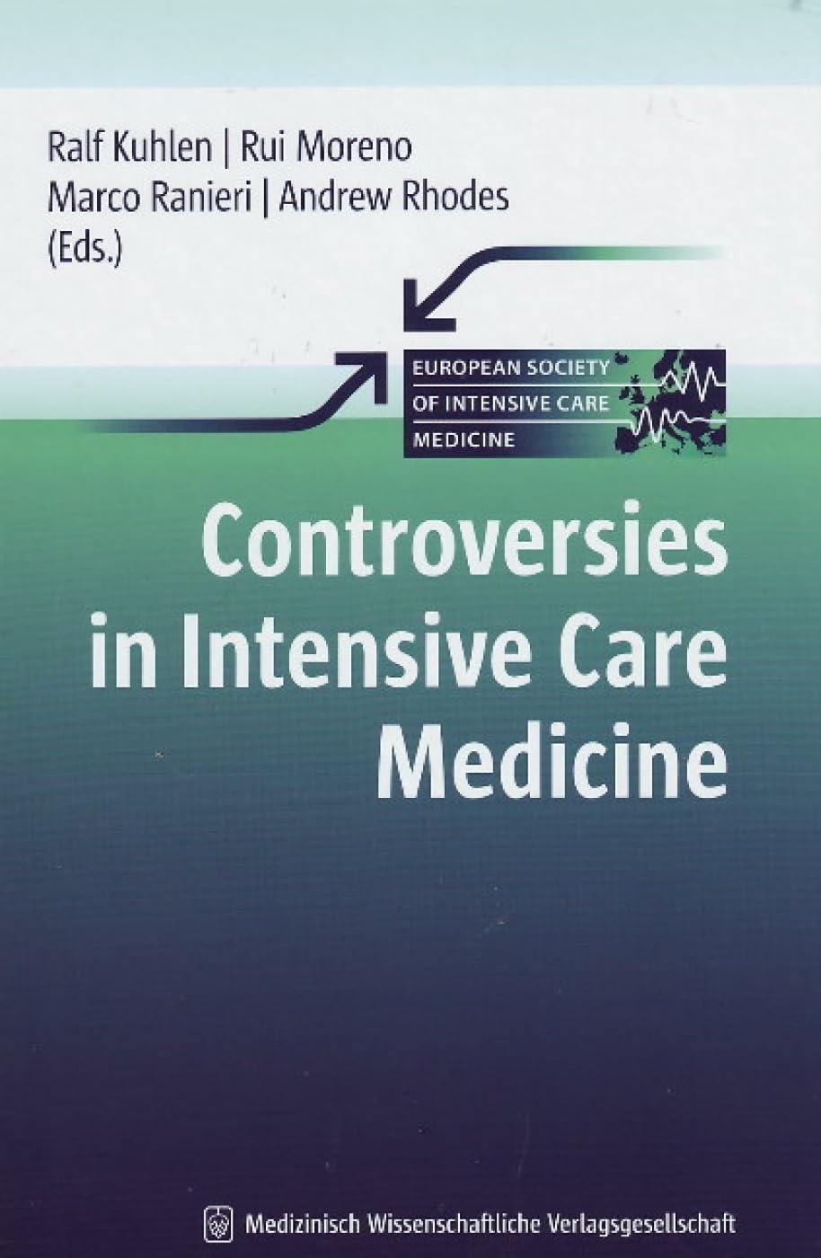 Controversies in Intensive Care Medicine book