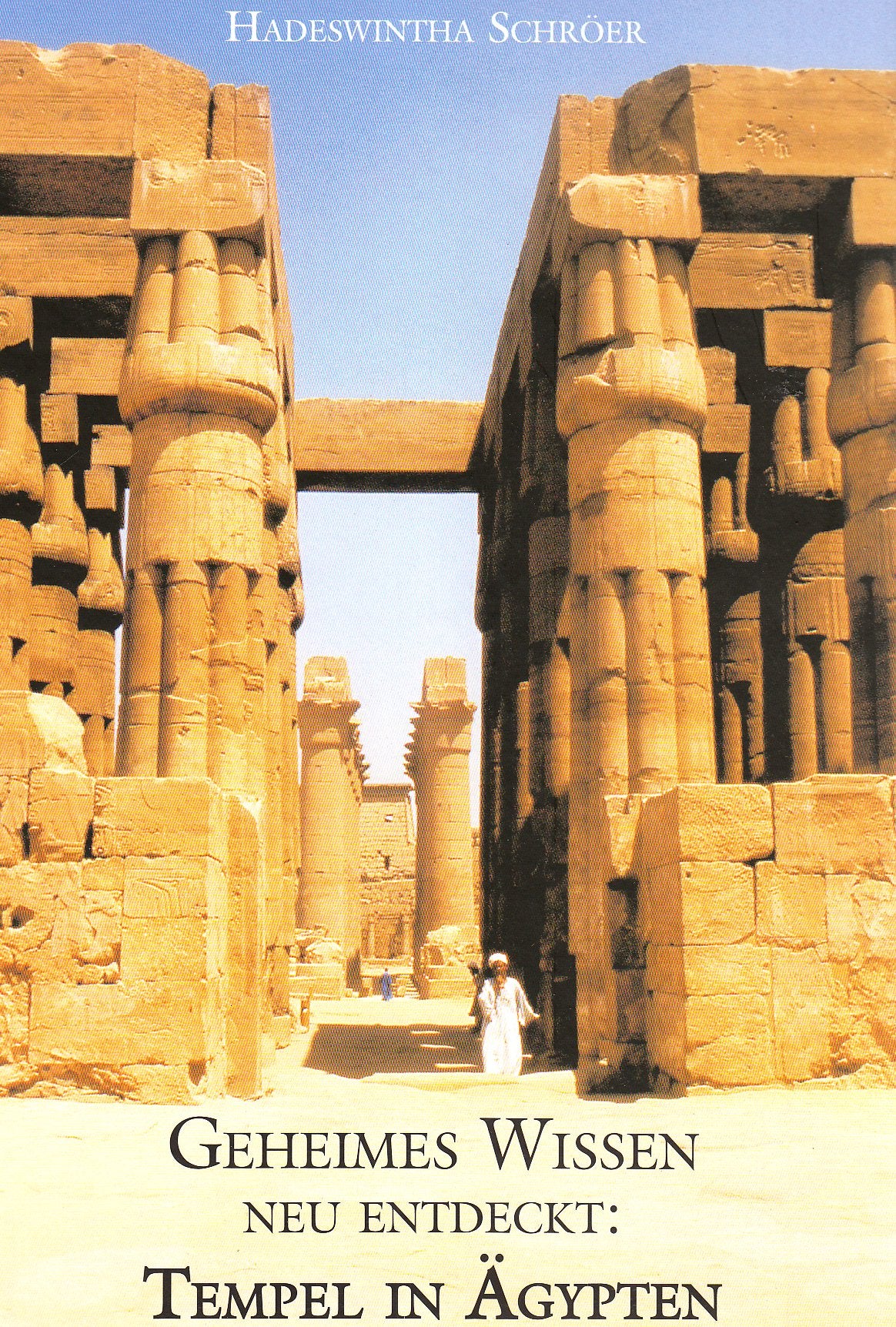 Geheimes Wissen neu entdeckt: Tempel in Ägypten Religion & Esotericism