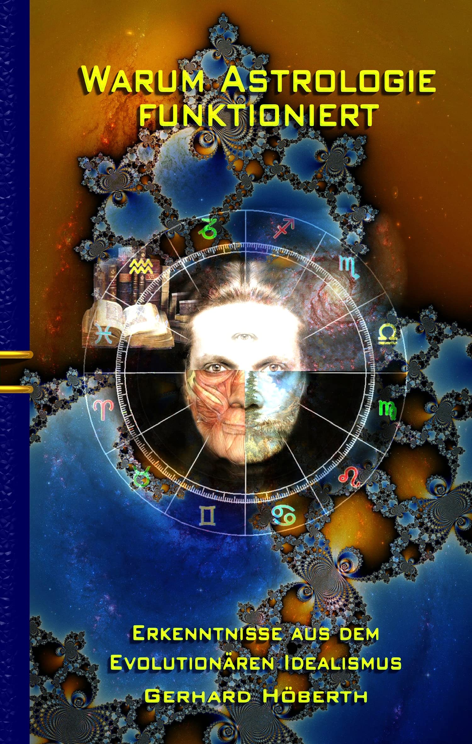 Warum Astrologie funktioniert (Erkenntnisse aus dem Evolutionären Idealismus) Philosophy