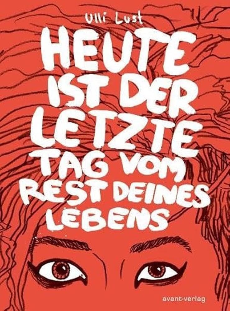 Heute ist der letzte Tag vom Rest deines Lebens Manga