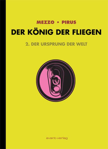 Der König der Fliegen Bd. 2: Der Ursprung der Welt Manga