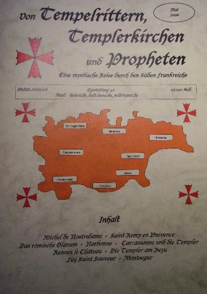 Von Tempelrittern. Templerkirchen und Propheten: Eine mystische Reise durch den Süden Frankreichs Leisure, Home & Garden