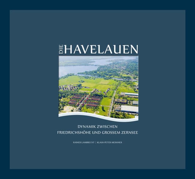 Havelauen: Dynamik zwischen Friedrichshöhe und Großem Zernsee book