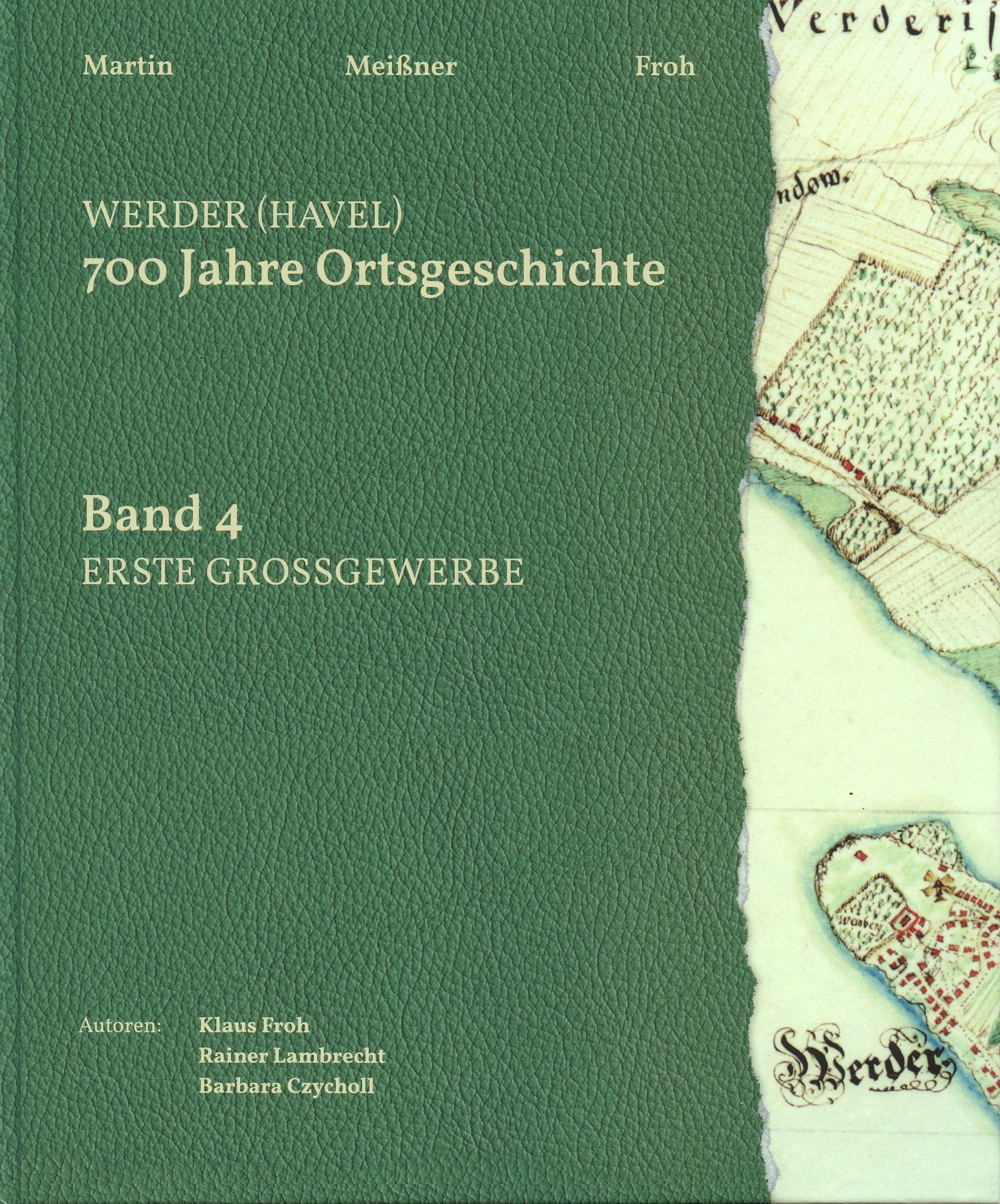 Werder (Havel). 700 Jahre Ortsgeschichte: Band 4: Erste Großgewerbe Natural Sciences