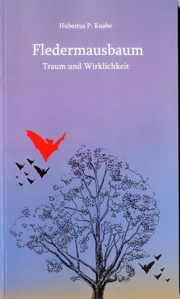 Fledermausbaum: Traum und Wirklichkeit Contemporary literature