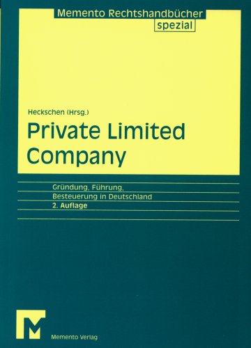Memento Private Limited Company: Gründung, Führung, Besteuerung in Deutschland Law