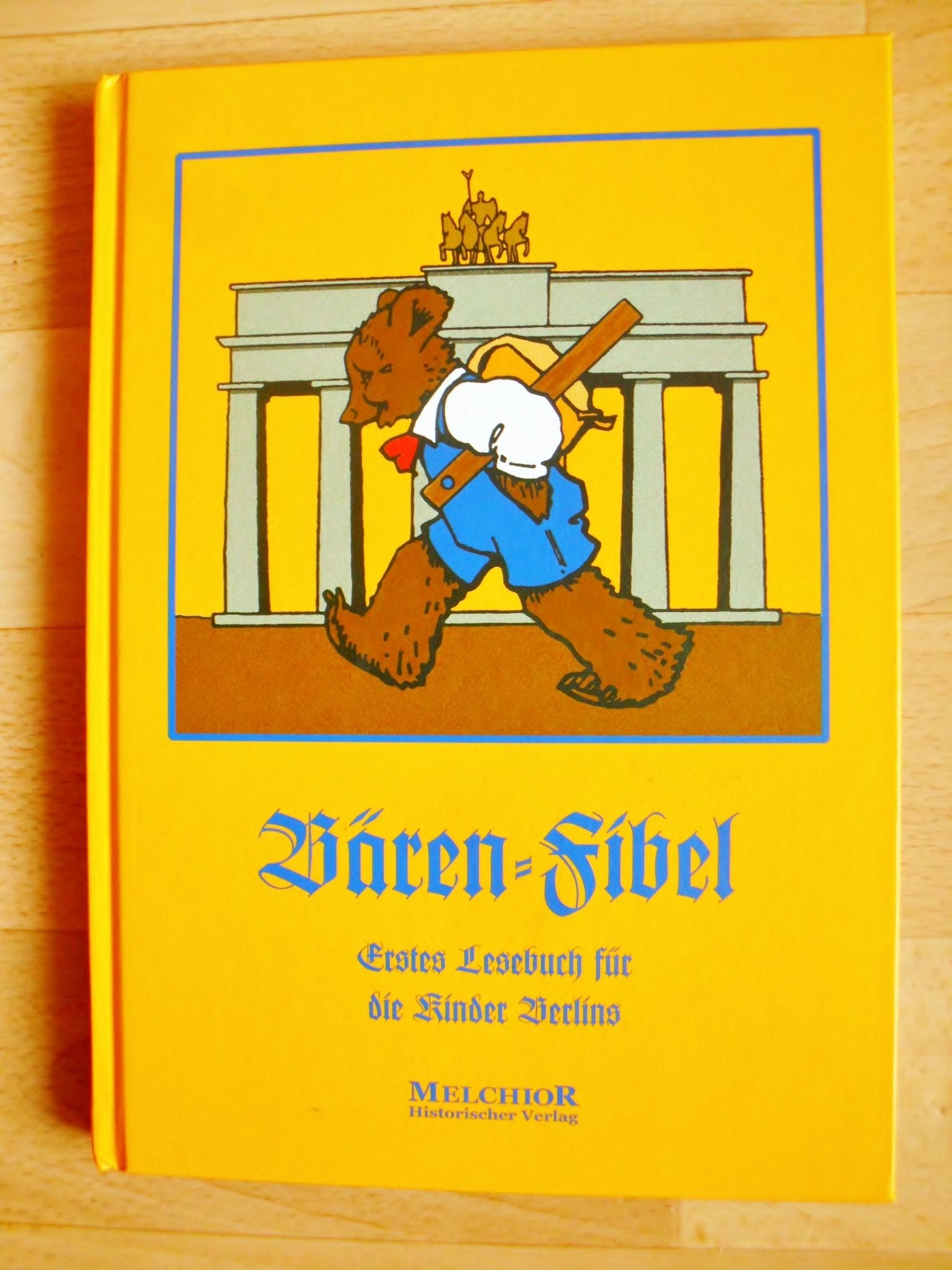 Bären-Fibel: Erstes Lesebuch für die Kinder Berlins Learning & Reference