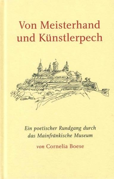 Von Meisterhand und Künstlerpech: Ein Poetischer Rundgang durch das Mainfränkische Museum Würzburg Poetry