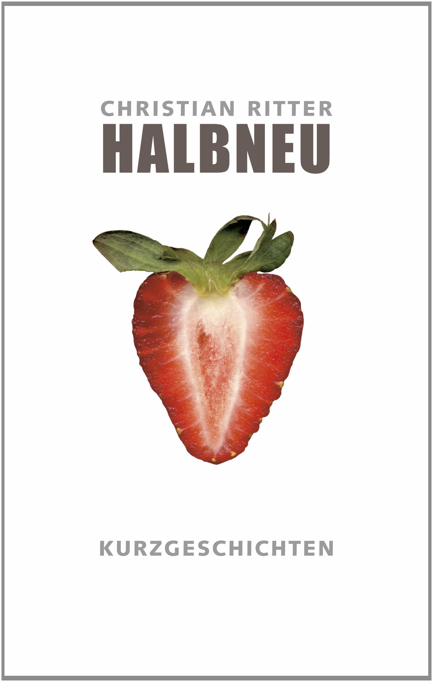 Product Image: Halbneu. Kurzgeschichten