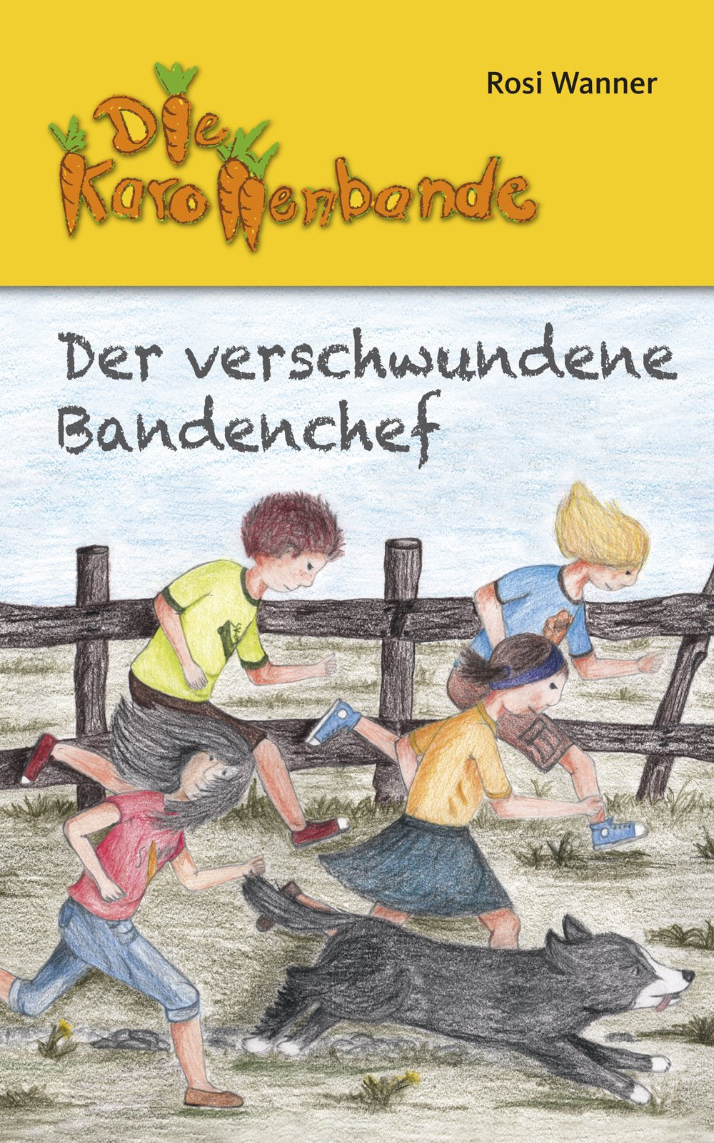 Der verschwundene Bandenchef: Die Karottenbande (Band 5) Novels & Short Stories