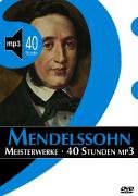 Felix Mendelssohn Bartholdy: Meisterwerke - 40 Stunden mp3 Sheet Music