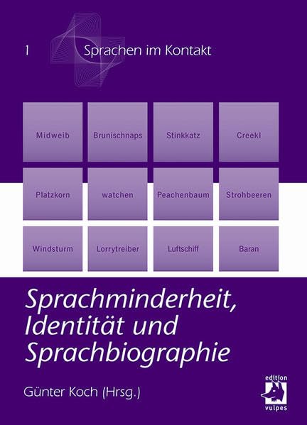 Sprachminderheit, Identität und Sprachbiographie (Sprachen im Kontakt) Social Sciences