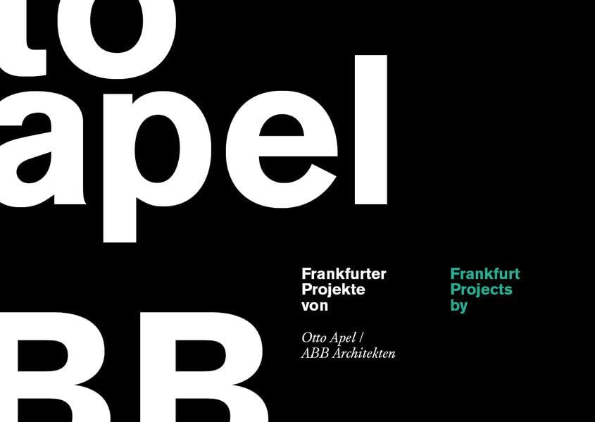 Frankfurter Projekte von Otto Apel / ABB Architekten Film, Art & Culture