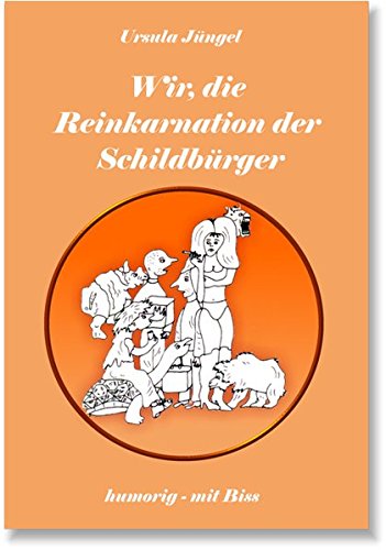 Wir, die Reinkarnation der Schildbürger Books